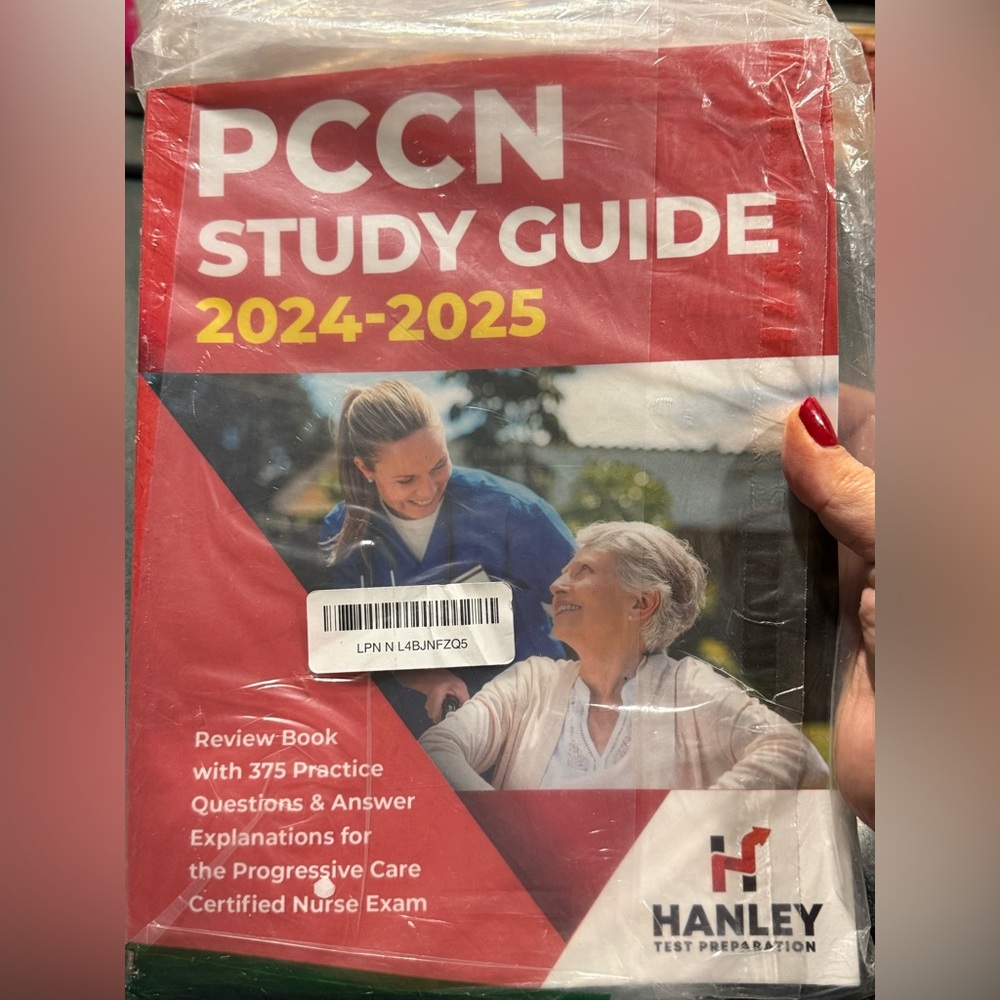 PCCN Study Guide 2024-2025:Explanations forProgressive Care Certified Nurse Exam